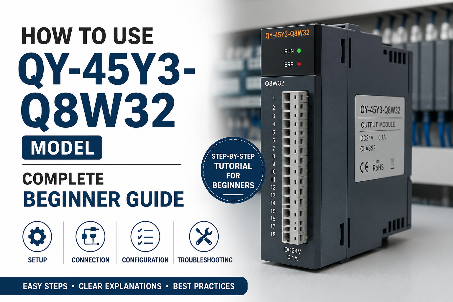 How to Use QY-45Y3-Q8W32 Model