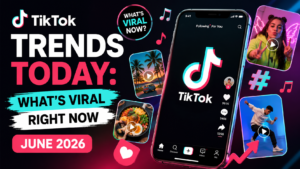 TikTok Trends Today: What’s Viral Right Now (June 2026)